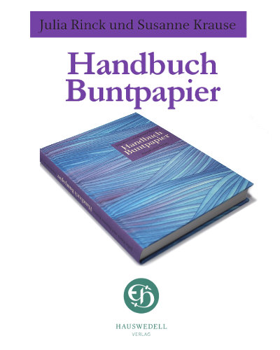 Handbuch Buntpapier - Neu im Hauswedell Verlag